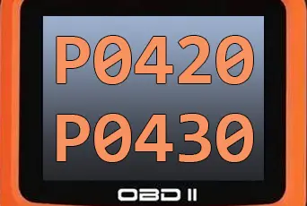 DTC P0420 y P0430